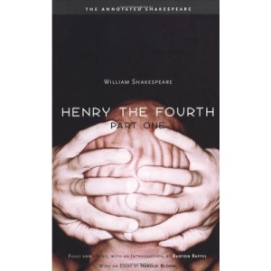 Henry the Fourth, Part One: Pt. 1 (Yale Annotated Shakepeare)