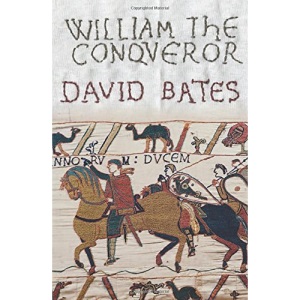 William the Conqueror (The English Monarchs Series)