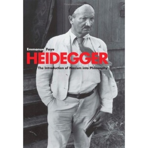 Heidegger: The Introduction of Nazism into Philosophy