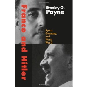 Franco and Hitler: Spain, Germany, and World War II