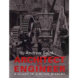 Architect and Engineer: A Study in Sibling Rivalry