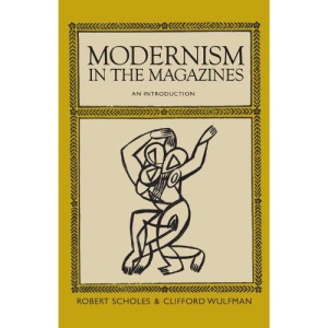 Modernism in the Magazines: An Introduction
