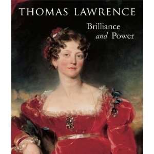 Thomas Lawrence: Brilliance and Power (Yale Center for British Art)