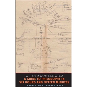 A Guide to Philosophy in Six Hours and Fifteen Minutes (Margellos World Republic of Letters)