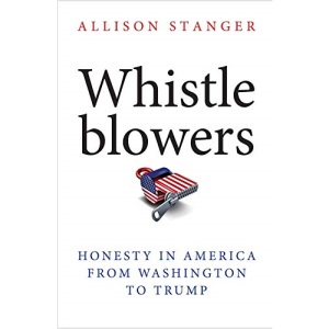 Whistleblowers: Honesty in America from Washington to Trump