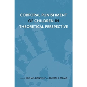 Corporal Punishment of Children in Theoretical Perspective