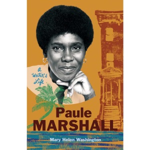 Paule Marshall: A Writer’s Life (Black Lives)