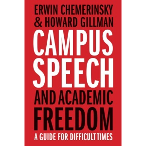 Campus Speech and Academic Freedom: A Guide f...