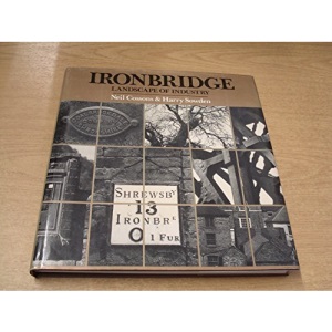 Ironbridge: Landscape of industry
