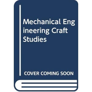 Mechanical Engineering Craft Studies