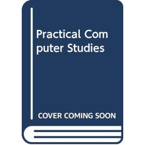 Practical Computer Studies: Book 1
