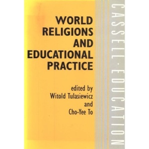 World Religions and Educational Practice (Cassell Education)