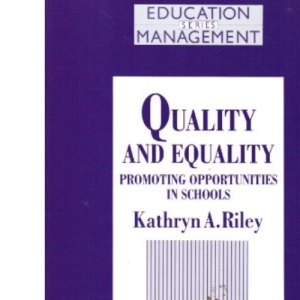 Quality and Equality: Promoting Opportunities in Schools (Education Management S.)