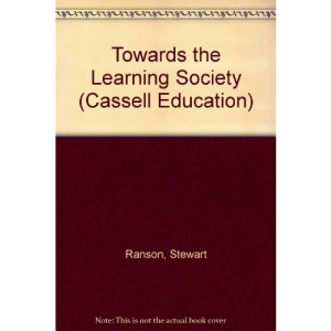 Towards the Learning Society (Cassell Education)