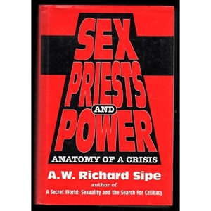 Sex, Priests and Power: Anatomy of a Crisis