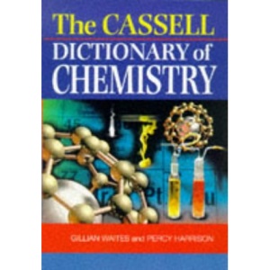 Cassell Dictionary Of Chemistry (Science dictionaries)