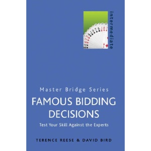 Famous Bidding Decisions (Master Bridge)