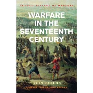 Warfare in the Seventeenth Century (Cassell History Of Warfare)