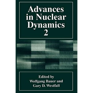 Advances in Nuclear Dynamics: v. 2 (Language of Science)