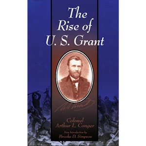 The Rise Of U.s. Grant