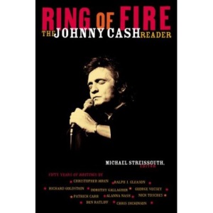 Ring of Fire: The Johnny Cash Reader