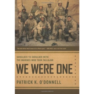 We Were One: Shoulder to Shoulder with the Marines Who Took Fallujah