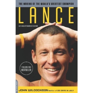 Lance: The Making of the World's Greatest Champion