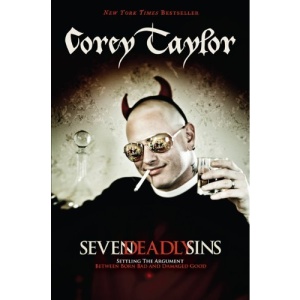 Seven Deadly Sins: Settling the Argument Between Born Bad and Damaged Good