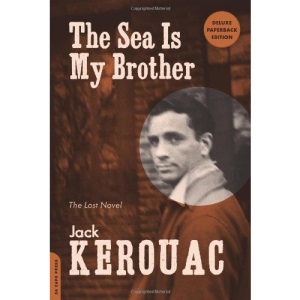 The Sea Is My Brother: The Lost Novel