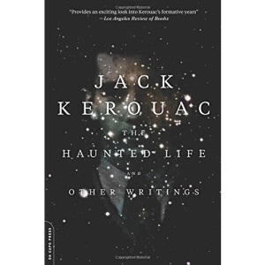The Haunted Life: And Other Writings