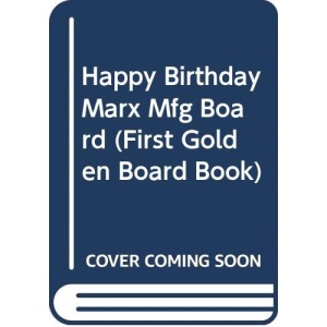 Happy Birthday (First Golden Board Book)