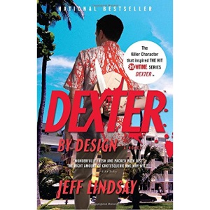 Dexter by Design (Vintage Crime/Black Lizard)