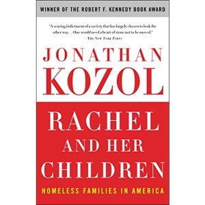Rachel and Her Children: Homeless Families in America