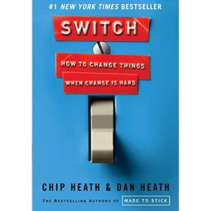 (Switch: How to Change Things When Change Is Hard) By Heath, Chip (Author) Hardcover on 16-Feb-2010
