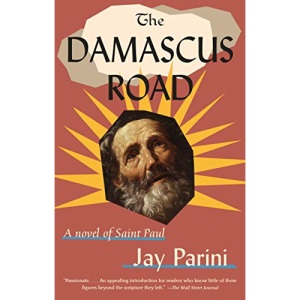 Damascus Road: A Novel of Saint Paul