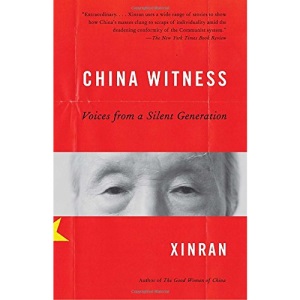 China Witness: Voices from a Silent Generation