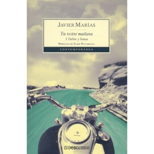 Tu Rostro Manana: 1 Fiebre y Lanza (Contemporanea (Debolsillo))