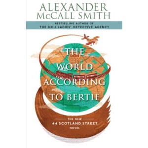 The World According to Bertie (44 Scotland Street)