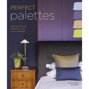 Perfect Palettes: Inspirational Color Schemes for the Home Decorator