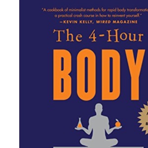 (THE 4-HOUR BODY: AN UNCOMMON GUIDE TO RAPID FAT-LOSS, INCREDIBLE SEX, AND BECOMING SUPERHUMAN ) BY Ferriss, Timothy (Author) Hardcover Published on (12 , 2010)