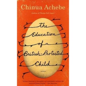 The Education of a British-Protected Child: Essays