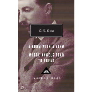 A Room with a View; Where Angels Fear to Tread (Everyman's Library (Cloth))