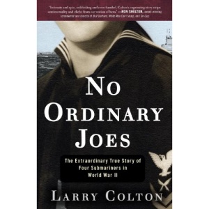 No Ordinary Joes: The Extraordinary True Story of Four Submariners in World War II