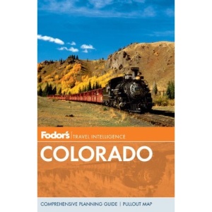 Fodor's Colorado, 10th Edition