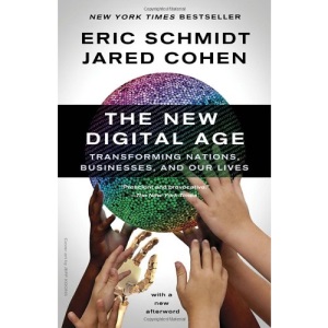 The New Digital Age: Transforming Nations, Businesses, and Our Lives
