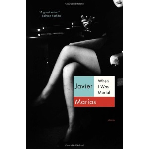 When I Was Mortal (Vintage International)