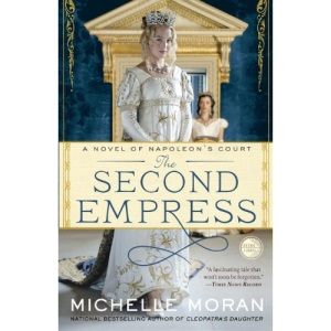 The Second Empress (Napoleon's Court Novels)