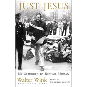 Just Jesus: My Struggle to Become Human