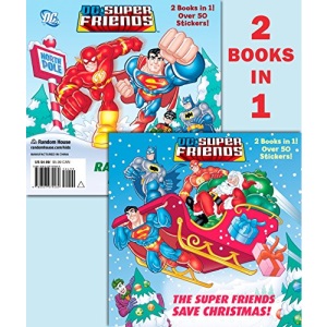 The Super Friends Save Christmas/Race to the North Pole (DC Super Friends) (Deluxe Pictureback)