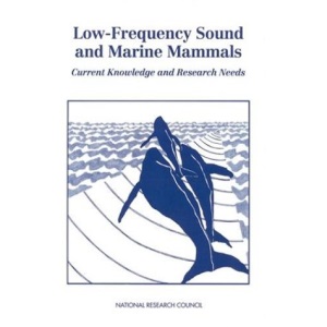 Low-frequency Sound and Marine Mammals: Current Knowledge and Research Needs